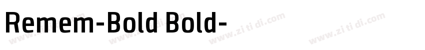 Remem-Bold Bold字体转换